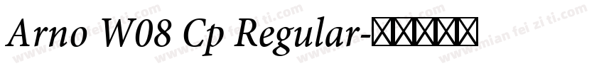 Arno W08 Cp Regular字体转换